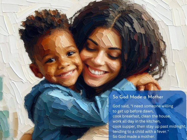 So God Made a Mother Poem