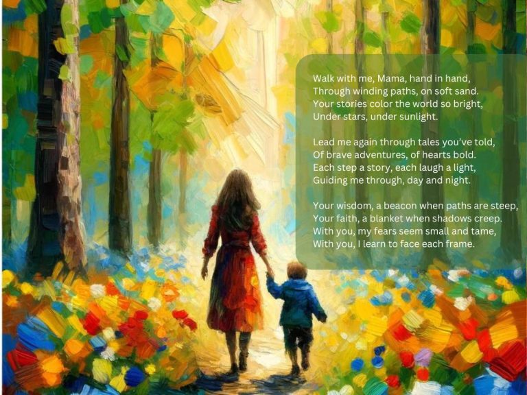 Walk with Me Mama Poem