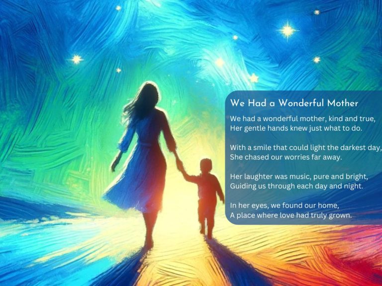 We Had a Wonderful Mother Poem