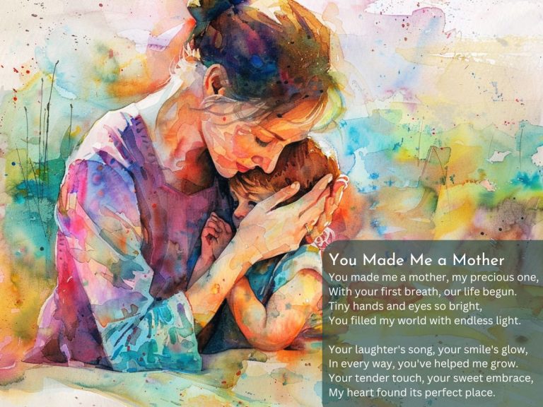 You Made Me a Mother Poems