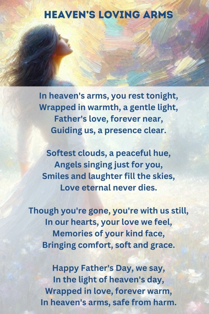 Printable version of the father's day poem 'Heaven’s Loving Arms'