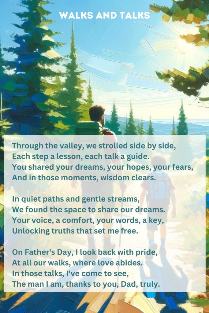 Printable version of Father's day poem "Walks and Talks"