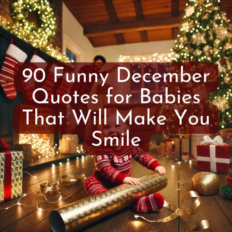 90 Funny December Quotes for Babies That Will Make You Smile