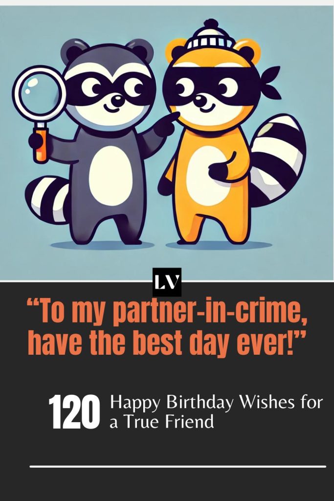 120 Happy Birthday Wishes for a True Friend