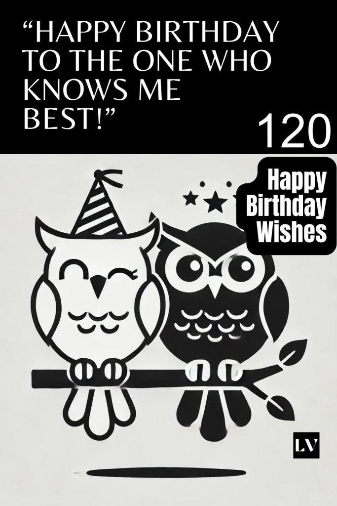 120 Heartwarming Birthday Wishes for Your Best Friend