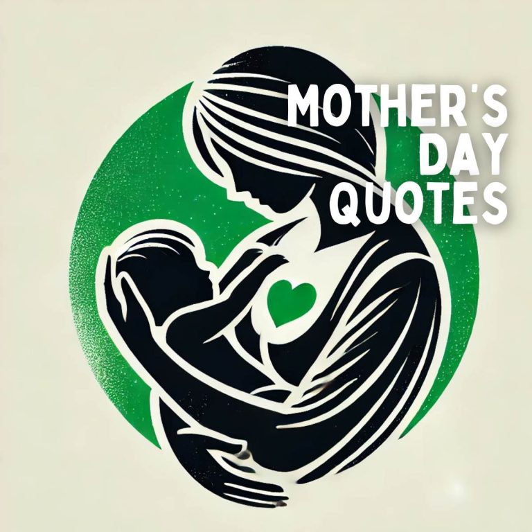 120 Beautiful Mother’s Day Quotes