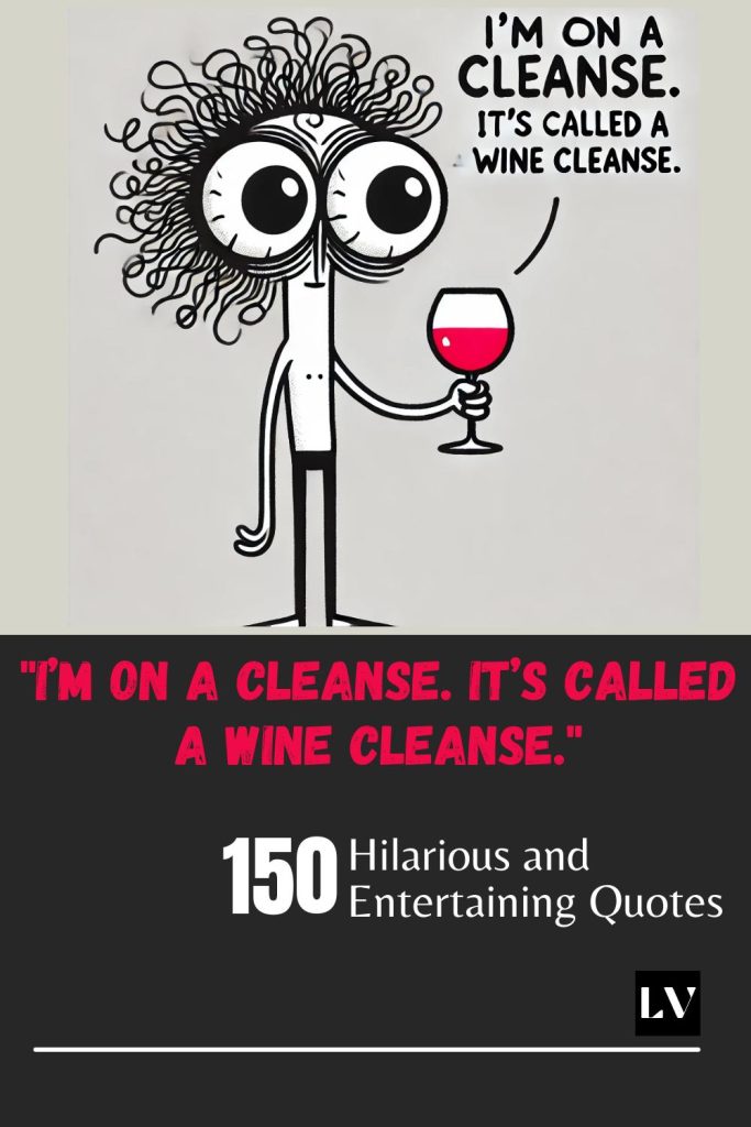 150 Hilarious and Entertaining Quotes