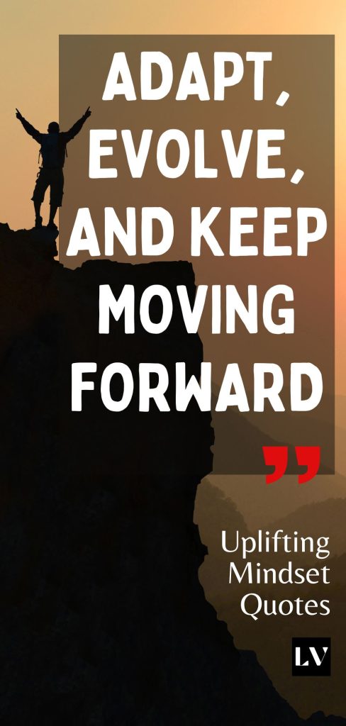 150 Uplifting Mindset Quotes to Keep You Motivated