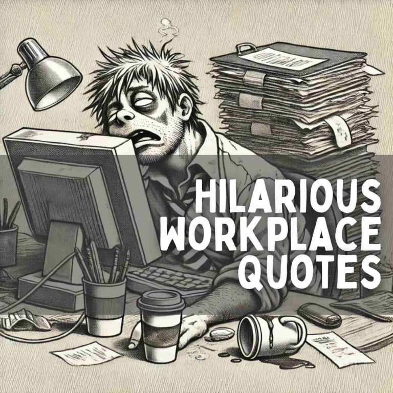 170 Funny Quotes About Workplace