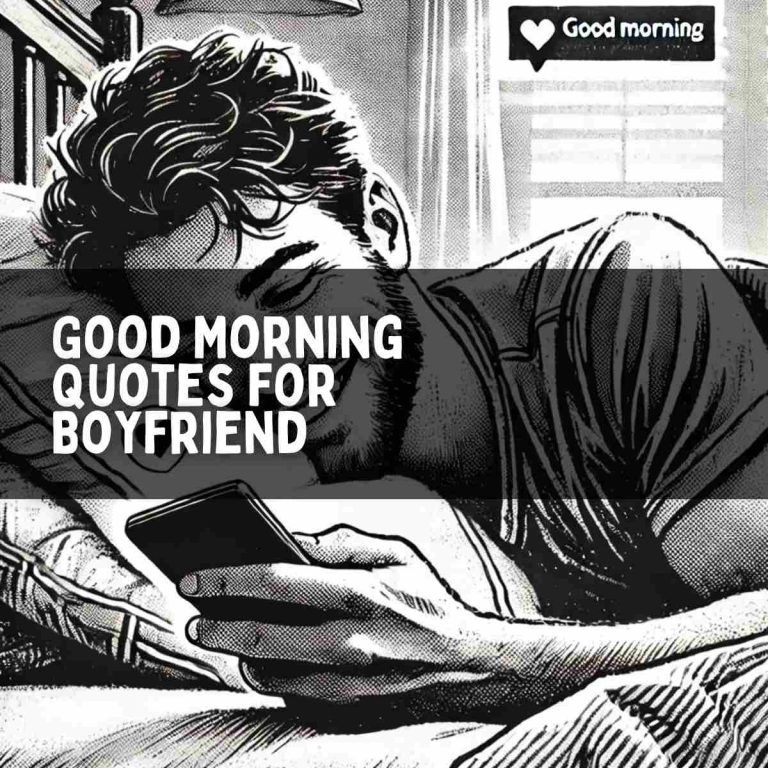 140 Good Morning Quotes for Boyfriend