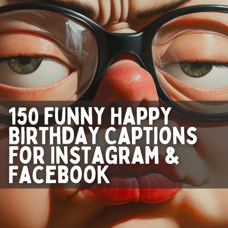 150 Funny Happy Birthday Captions for Instagram & Facebook