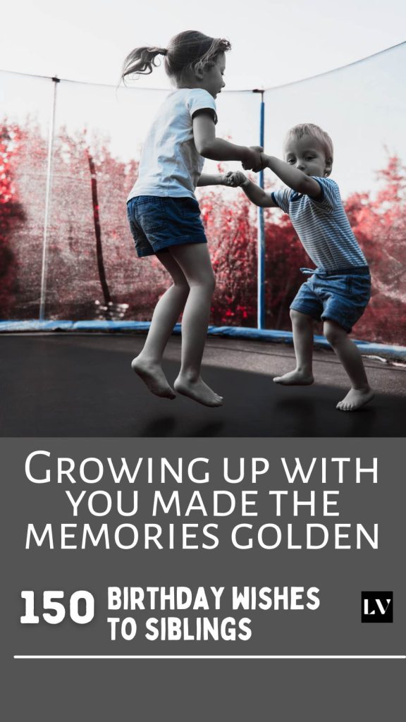 150 Birthday Messages Your Sibling Will Never Forget