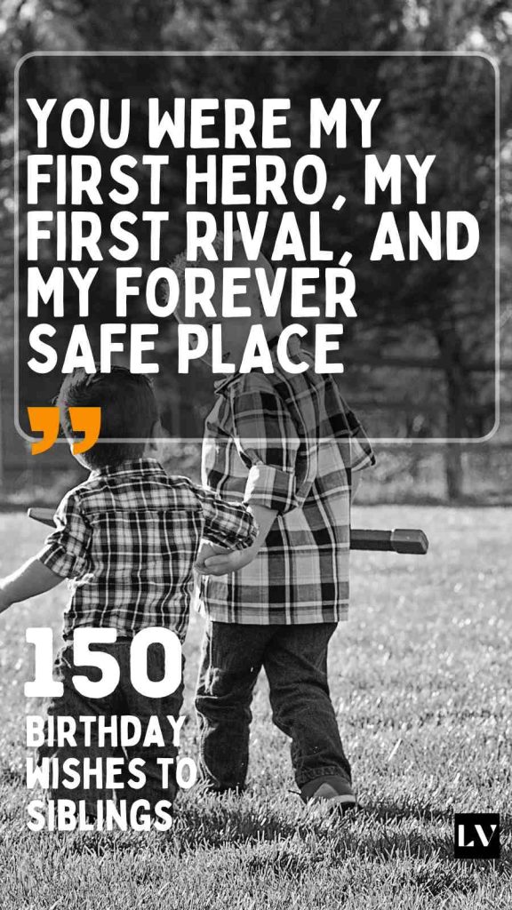 150 Funny and Sweet Sibling Birthday Quotes You’ll Want to Steal